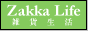 Zakka Life [ �G�ݐ��� ]